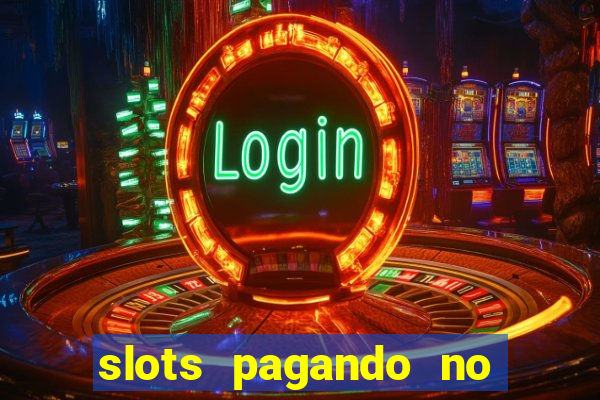 slots pagando no cadastro saque free